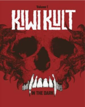 Kiwi Kult: Volume 1: In the Dark