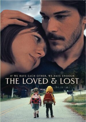 The Loved & Lost [DVD]