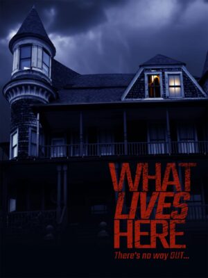 What Lives Here [DVD]