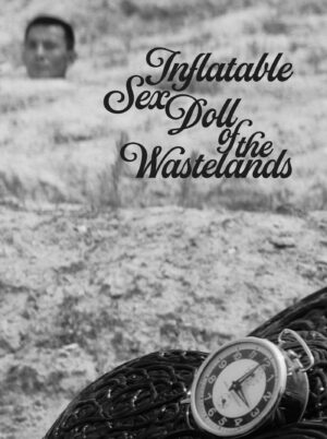 Inflatable Sex Doll Of The Wastelands