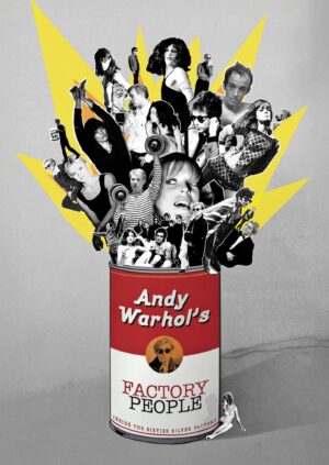 Andy Warhol’s Factory People: Inside The Sixties Silver Factory [DVD]