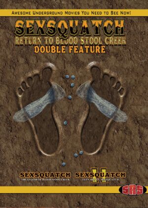 Sexsquatch 1&2: Return To Blood Stool Creek [Blu-ray]