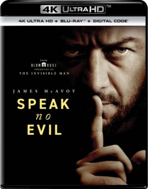 Speak No Evil – 4K Ultra HD + Blu-ray + Digital