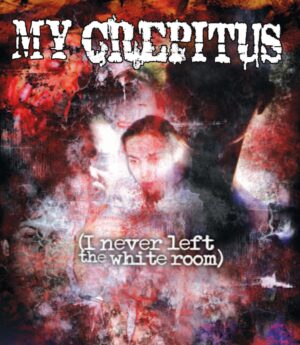 My Crepitus (I Never Left the White Room) [Blu-ray]