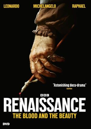 Renaissance: The Blood and the Beauty (DVD)
