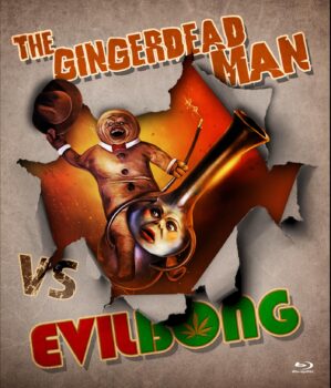 Gingerdead Man Vs. Evil Bong (Remastered)