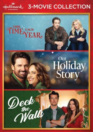 Hallmark 3-Movie Collection: This Time Each Year, Our Holiday Story, Deck the Walls