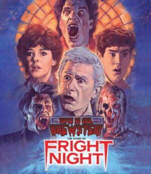 You’re So Cool, Brewster! The Story of Fright Night [Blu-ray]
