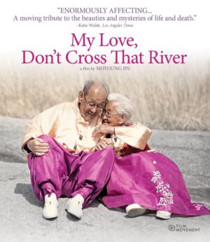 My Love, Don’t Cross That River [Blu-ray]