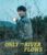Only the River Flows [Blu-ray]