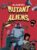 Mutant Aliens