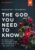 The God You Need to Know Video Study: 12 Practices to Awaken Your Relationship with the Holy Spirit