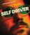Self Driver [Blu-ray]
